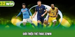 Giới Thiệu Những Nhà Cung Cấp Trò Chơi Thể Thao Uy Tín Tại 32win32
